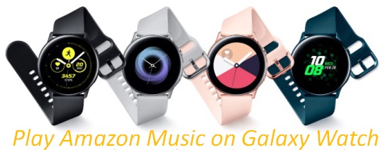 amazon music on galaxy watch