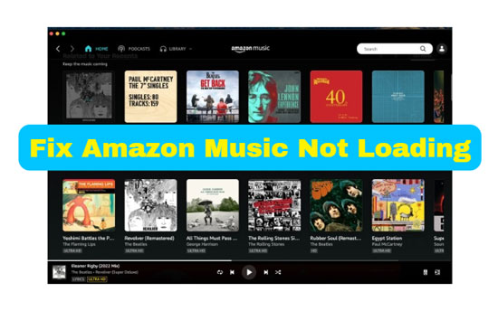 fix amazon music not loading