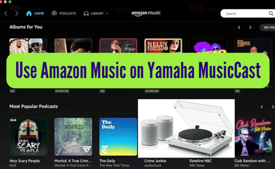 amazon music on yamaha musiccast