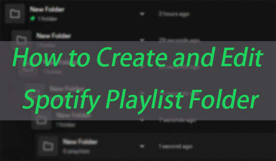 how to create spotify playlist folder