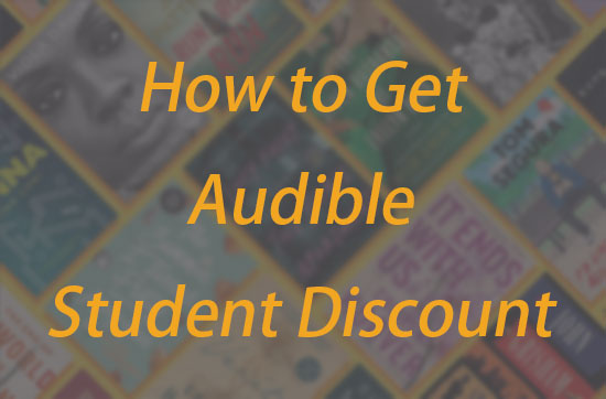 how to get audible student discount