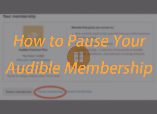 how to pause audible membership