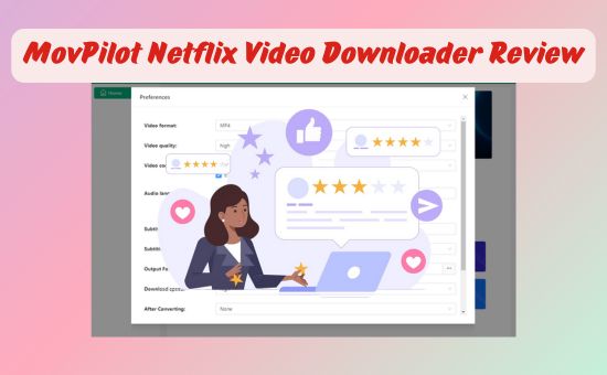 movpilot netflix video downloader review