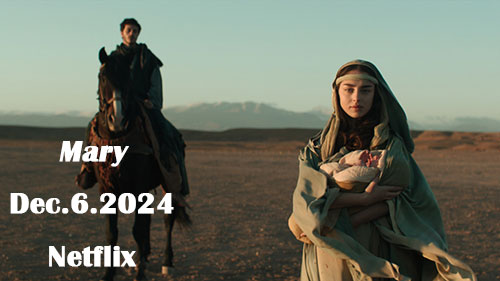 2024 new netflix christian movie mary