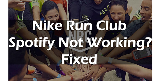 Fix Nike Run Club Spotify Not Working