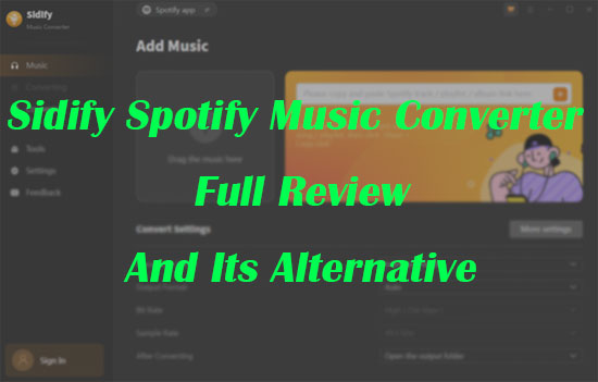 sidify spotify music converter review