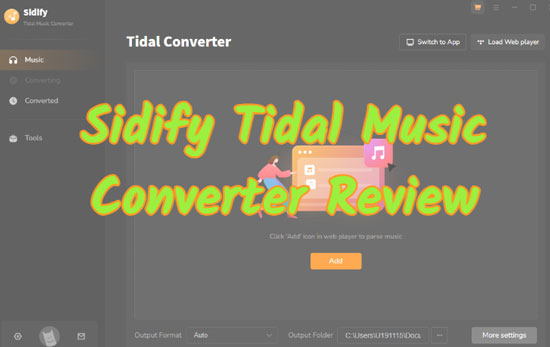 sidify tidal music converter review