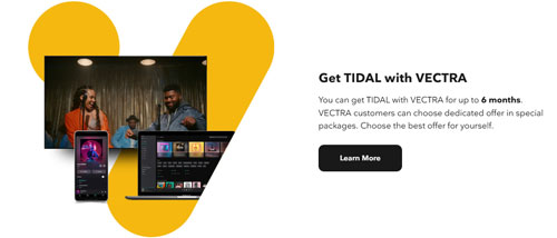 use tidal trial 6 months via vectra