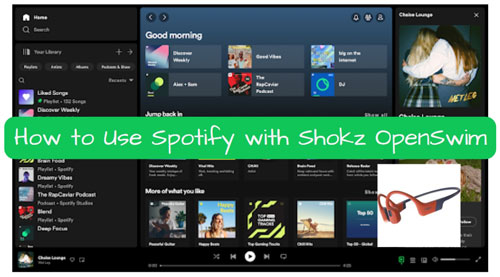 use spotify with shokz openswim headphones