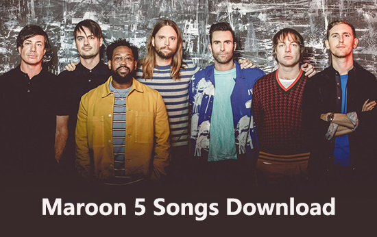 maroon 5 songs download